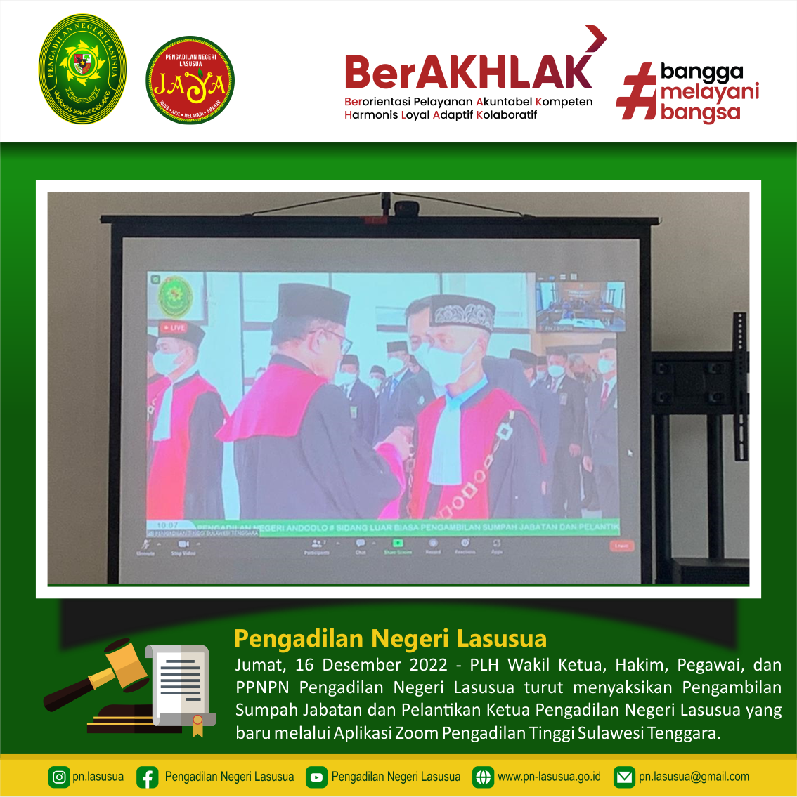 Menyaksikan Sidang Luar Biasa Pengambilan Sumpah Jabatan dan Pelantikan Ketua Pengadilan Negeri Lasusua